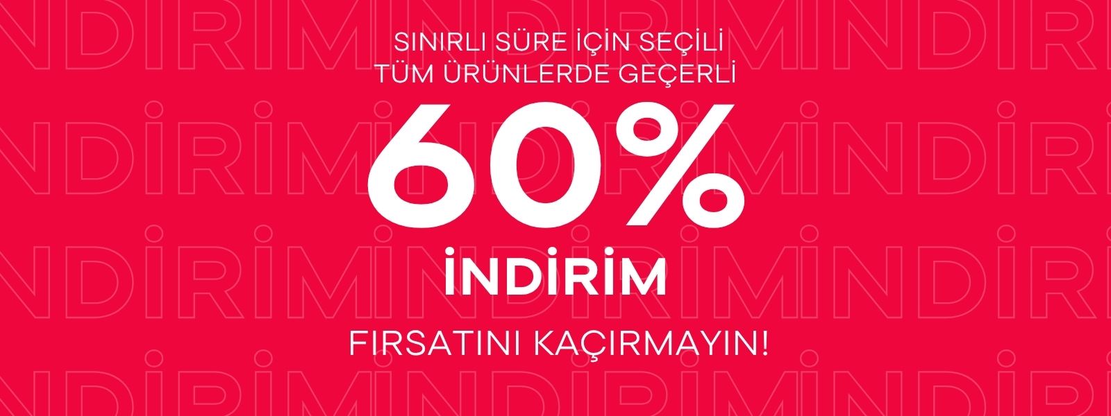 %60 Net İndirim
